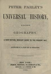Cover of: Peter Parley's Universal history, on the basis of geography.