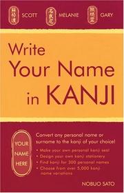Cover of: Write Your Name in Kanji by Nobuo Sato