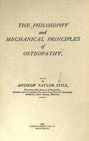Cover of: philosophy and mechanical principles of osteopathy