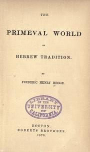 Cover of: The primeval world of Hebrew tradition.