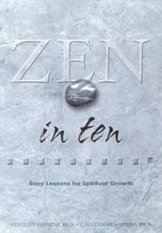 Cover of: Zen in Ten: Easy Lessons for Spiritual Growth (Ten Easy Lessons Series, 2)
