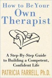 How to Be Your Own Therapist by Patricia Farrell
