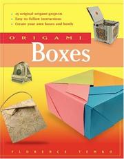 Origami Boxes and More! by Florence Temko