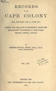 Cover of: Records of the Cape Colony 1793-1831 copied for the Cape government: from the manuscript documents in the Public Record Office, London.