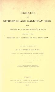 Cover of: Remains of Nithsdale and Galloway song by R. H. Cromek