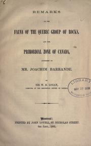 Cover of: Remarks on the fauna of the Quebec group of rocks: and the primordial zone of Canada, addressed to Joachim Barrande.