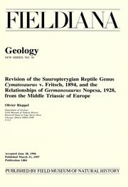 Cover of: Revision of the Sauropterygian reptile genus Cymatosaurus v. Fritsch, 1894, and the relationships of Germanosaurus Nopcsa, 1928, from the Middle Triassic of Europe by Olivier Rieppel