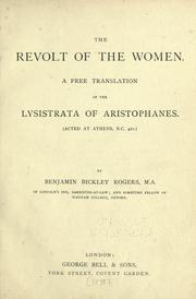 Cover of: The  revolt of the women: a free translation of the Lysistrata of Aristophanes ...