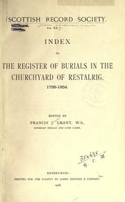Cover of: Index to the Register of Burials in the Churchyard of Restalrig: 1728-1854: Old Series Volume 32