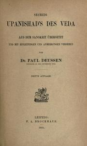 Cover of: Sechzig Upanishad's des Veda, aus dem Sanskrit übersetzt und mit Einleitungen und Anmerkungen Versehen von Dr. Paul Deussen.