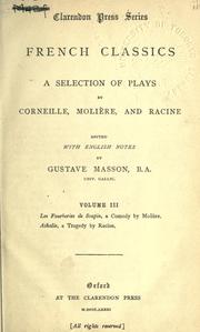 Cover of: selection of plays by Corneille, Molière and Racine, edited, with English notes