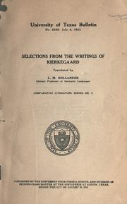Cover of: Selections from the writings of Kierkegaard by translated by L. M. Hollander ...
