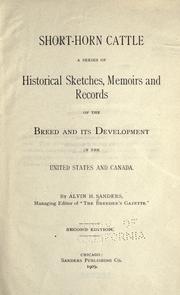 Cover of: Short-horn cattle: a series of historical sketches, memoirs and records of the breed and its development in the United States and Canada