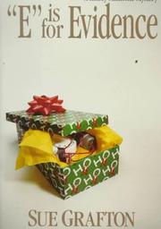 Cover of: "E" is for evidence: a Kinsey Millhone mystery