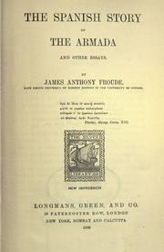 Cover of: Spanish story of the Armada, and other essays