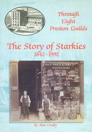 Through eight Preston Guilds : the story of Starkies