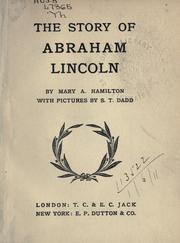 Cover of: The Story of Abraham Lincoln by Mary Agnes Hamilton