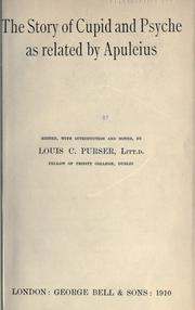 Cover of: The story of Cupid and Psyche as related by Apuleius