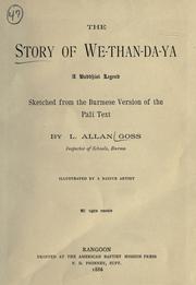 Cover of: story of We-than-da-ya: a Buddhist legend, sketched from the Burmese version of the Pali text.