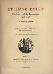 Cover of: Étienne Dolet, the martyr of the renaissance 1508-1546 by Richard Copley Christie