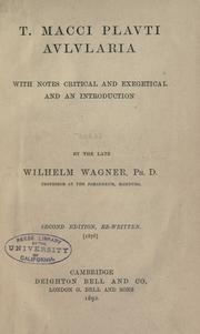 Cover of: T. Macci Plauti Aulularia: with notes critical and exegetical and an introduction