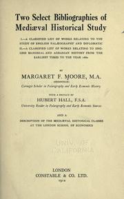 Cover of: Two select bibliographies of mediæval historical study. by Margaret Finley Moore