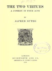 Cover of: two virtues: a comedy in four acts