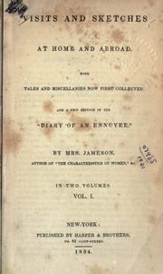 Cover of: Visits and sketches at home and abroad: with tales and miscellanies now first collected, and a new ed. of the "Diary of an ennuyée"