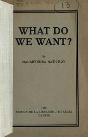 Cover of: What do we want?