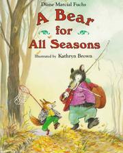 Cover of: A bear for all seasons by Diane Marcial Fuchs
