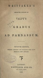 Cover of: Whittaker's improved edition of Valpy's Gradus ad Parnassum