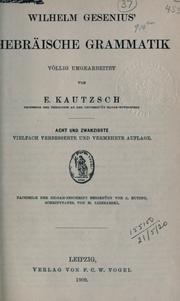 Cover of: Wilhelm Gesenius' Hebräische Grammatik, völlig umgearbeitet von E. Kautzsch. by Wilhelm Gesenius