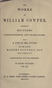 Cover of: Works.: Comprising his poems, correspondence, and translations. With a life of the author by the editor, Robert Southey.