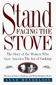 Cover of: Stand facing the stove by Anne Mendelson