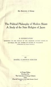 Cover of: political philosophy of modern Shinto: a study of the State religion of Japan.