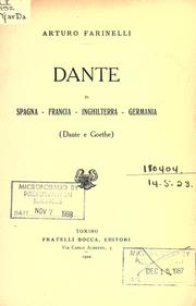 Cover of: Dante in Spagna--Francia--Inghilterra--Germania: Dante e Goethe