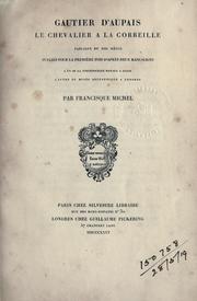Cover of: Gautier d'Aupais.: Le Chevalier à la corbeille.  Fabliaux du 13e siècle publiès pour la première fois d'après deux manuscrits, l'un de la Bibliothèque Royale à Paris, l'autre du Musée Britannique à Londres