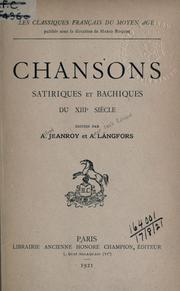 Cover of: Chansons satiriques et bachiques du 13è siècle. by Alfred Jeanroy