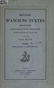 Cover of: Recueil d'anciens textes bas-latins, provençaux et français, accompagnés de deux glossaires.