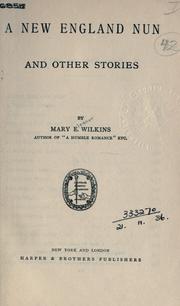 Cover of: A New England nun, and other stories.