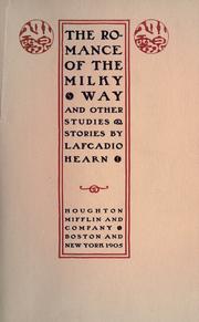 Cover of: The romance of the Milkv Way, and other studies & stories.