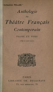 Cover of: Anthologie du thêâtre français contemporain: prose et vers, 1850 a nos jours.