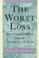 Cover of: The Worst Loss