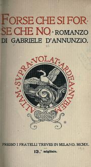 Forse che sı̀ forse che no by Gabriele D'Annunzio
