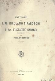 Cover of: Carteggio fra l'ab. Girolamo Tiraboschi e l'avv. Eustachio Cabassi. by Girolamo Tiraboschi