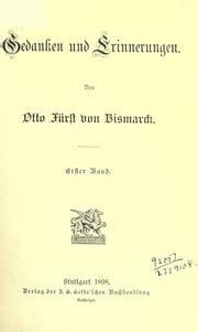 Gedanken und Erinnerungen by Otto von Bismarck