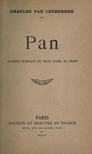 Cover of: Pan: comédie satirique en trois actes, en prose.
