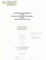 Cover of: Sensitive animal species in the Elkhorn and Big Belt Mountains of the Helena National Forest: a report to USDA Forest Service, Helena National Forest.
