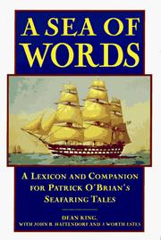 Cover of: A sea of words: a lexicon and companion for Patrick O'Brian's seafaring tales
