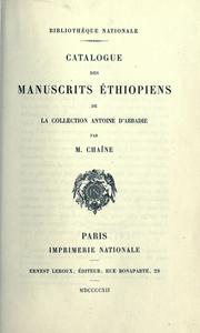 Cover of: Catalogue des manuscrits éthiopiens de la collection Antoine d'Abbadie by Bibliothèque nationale (France). Département des manuscrits.